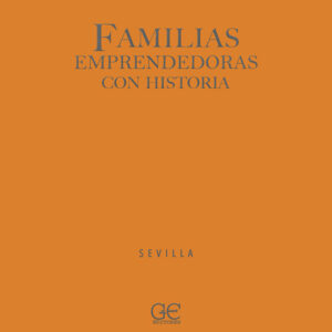 Familias Emprendedoras de Sevilla © Guicuest Editores 2025